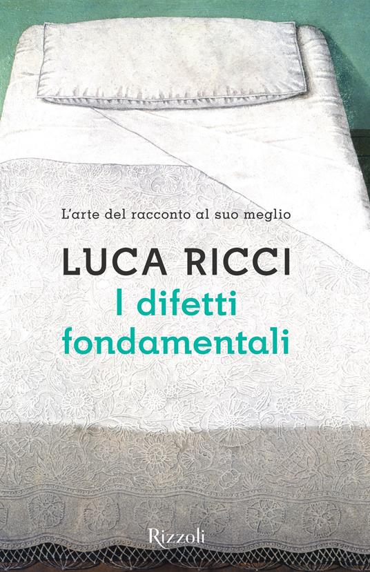 I difetti fondamentali - Luca Ricci - ebook