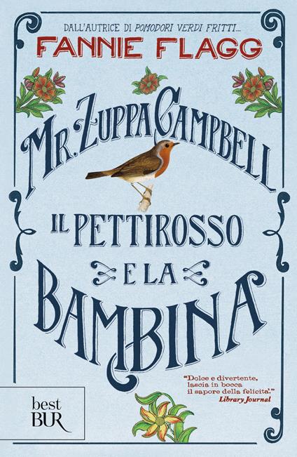 Mr. Zuppa Campbell, il pettirosso e la bambina - Fannie Flagg,O. Crosio - ebook