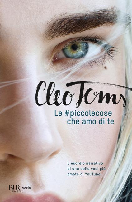 Le #piccolecose che amo di te - Cleo Toms,Damiano Groppi - ebook