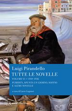 Tutte le novelle. Vol. 6: Tutte le novelle