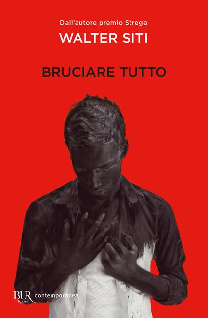 Bruciare tutto - Walter Siti - ebook