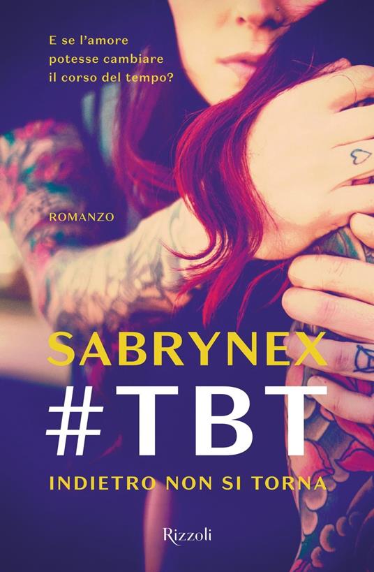 #TBT. Indietro non si torna - Sabrynex - ebook