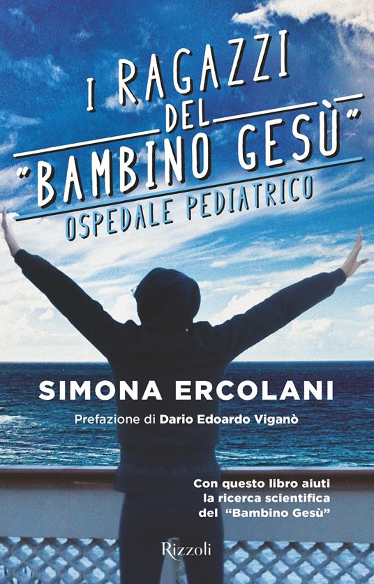 I ragazzi del «Bambino Gesù» ospedale pediatrico - Simona Ercolani - ebook