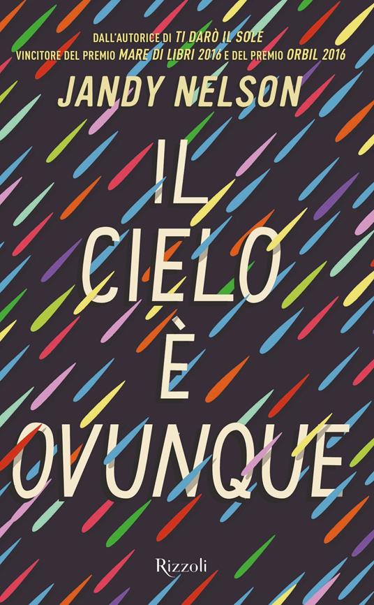 Il cielo è ovunque - Jandy Nelson,Lucia Olivieri - ebook