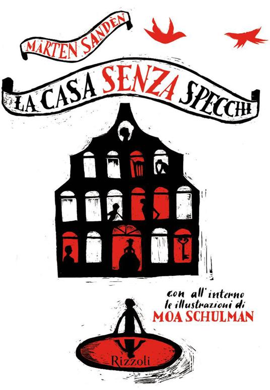 La casa senza specchi - Mårten Sandén,Moa Schulman,Samanta Katarina Milton Knowles - ebook