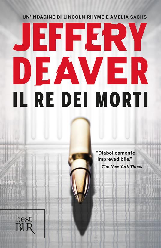 Il re dei morti - Jeffery Deaver,Rosa Prencipe - ebook