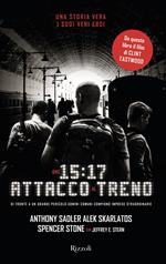 Ore 15:17 attacco al treno