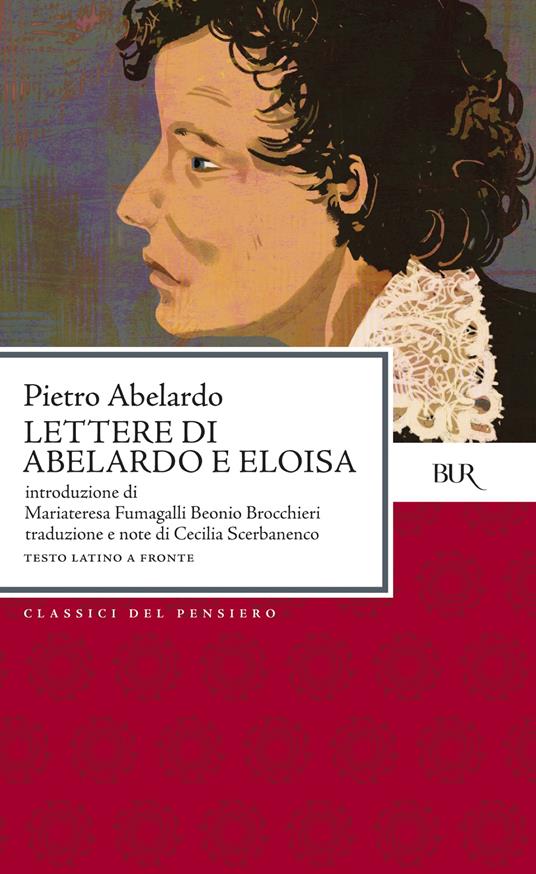 Lettere di Abelardo e Eloisa. Testo latino a fronte. Ediz. bilingue - Pietro Abelardo,Cecilia Scerbanenco - ebook
