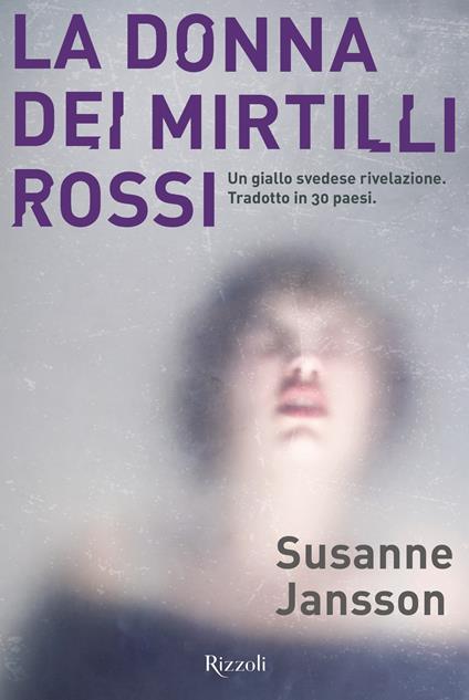 La donna dei mirtilli rossi - Susanne Jansson,Margherita Podestà Heir - ebook