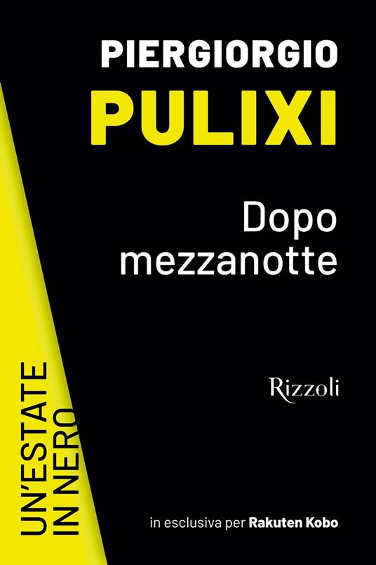 Dopo mezzanotte - Piergiorgio Pulixi - ebook