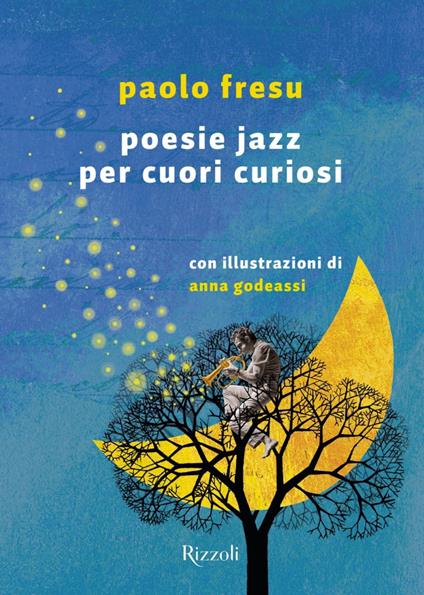 Poesie jazz per cuori curiosi - Paolo Fresu - ebook