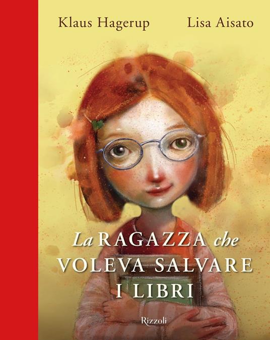 La ragazza che voleva salvare i libri - Lisa Aisato,Klaus Hagerup - ebook