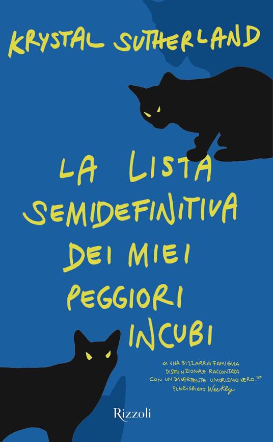 La lista semidefinitiva dei miei peggiori incubi - Krystal Sutherland,Cristina Proto - ebook