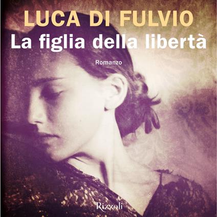 La figlia della libertà