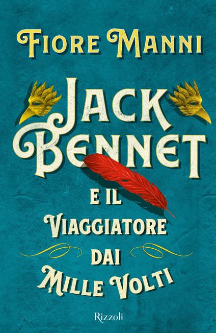 Jack Bennet e il viaggiatore dai mille volti - Fiore Manni - ebook
