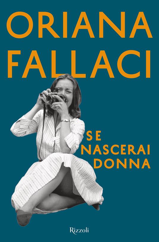 Se nascerai donna - Oriana Fallaci - ebook