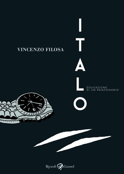 Italo. Educazione di un reazionario - Vincenzo Filosa - ebook