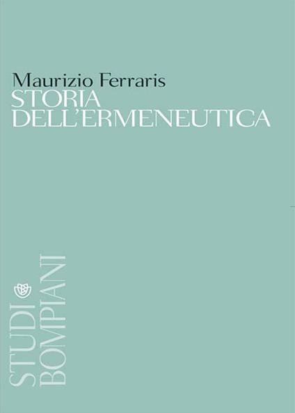 Storia dell'ermeneutica - Maurizio Ferraris - ebook
