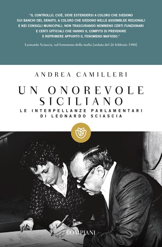 Un onorevole siciliano. Le interpellanze parlamentari di Leonardo Sciascia - Andrea Camilleri - ebook