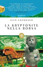 La kryptonite nella borsa