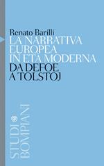 La narrativa europea in età moderna. Da Defoe a Tolstoj