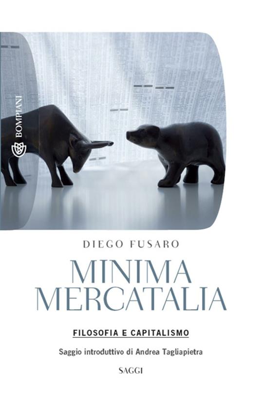 Minima mercatalia. Filosofia e capitalismo - Diego Fusaro - ebook