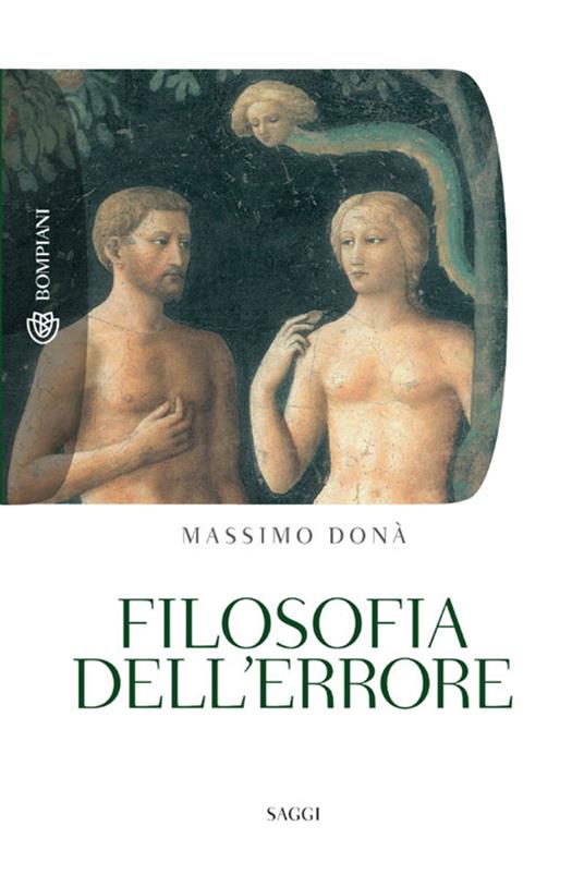 Filosofia dell'errore. Le forme dell'inciampo - Massimo Donà - ebook