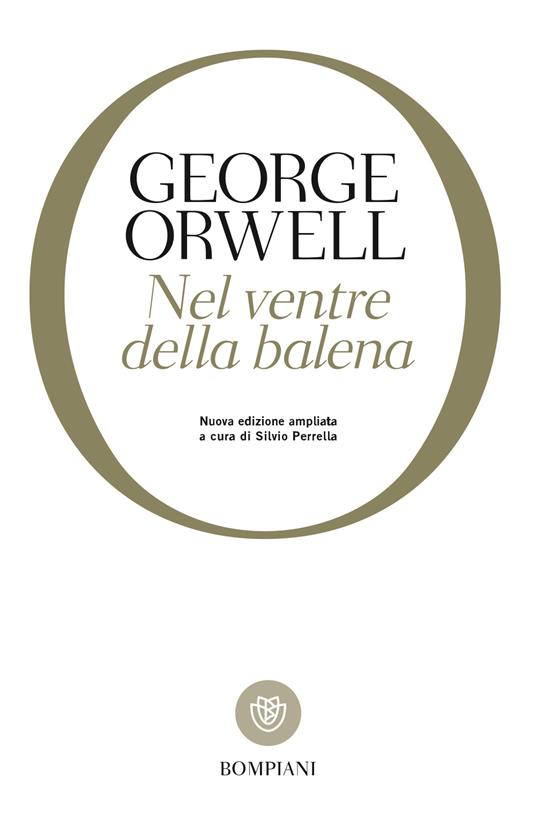 Nel ventre della balena - George Orwell,Silvio Perrella - ebook
