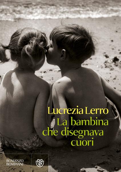 La bambina che disegnava cuori - Lucrezia Lerro - ebook