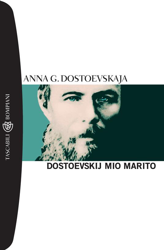Dostoevskij, mio marito - Anna Grigor'evna Dostoevskaja,A. Milazzo Lipschütz - ebook