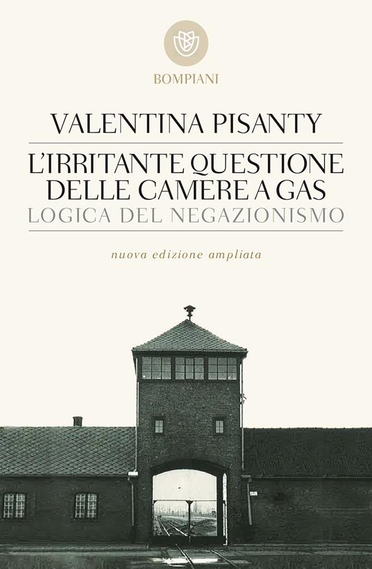 L' irritante questione delle camere a gas. Logica del negazionismo - Valentina Pisanty - ebook