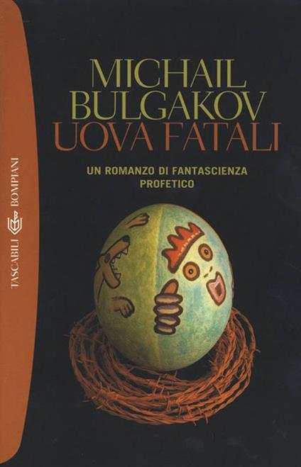 Uova fatali - Michail Bulgakov,Maria Olsùfieva - ebook