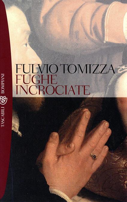 Fughe incrociate - Fulvio Tomizza - ebook