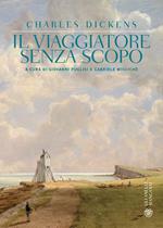 Il viaggiatore senza scopo