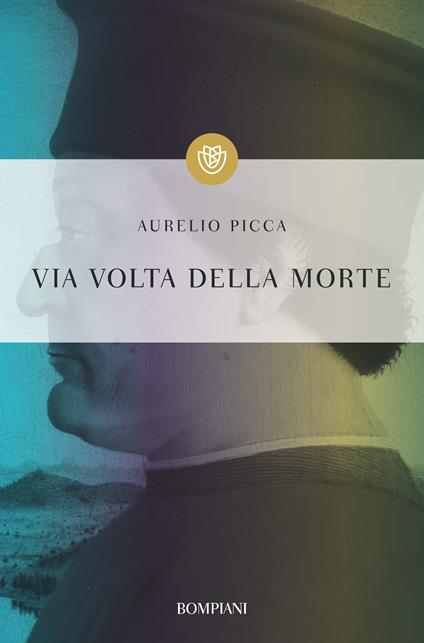 Via volta della morte - Aurelio Picca - ebook