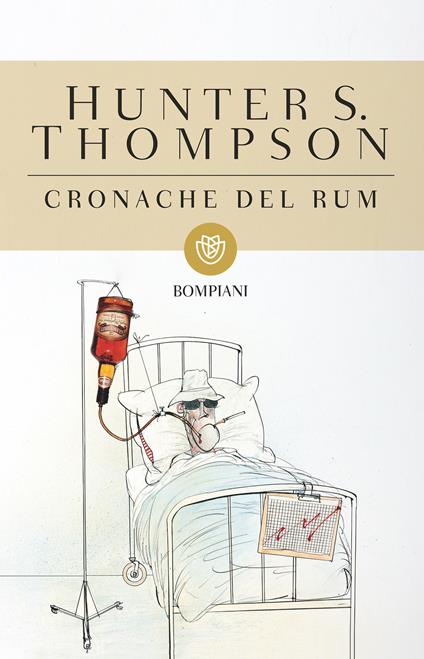 Cronache del rum - Hunter S. Thompson,M. Rossari - ebook