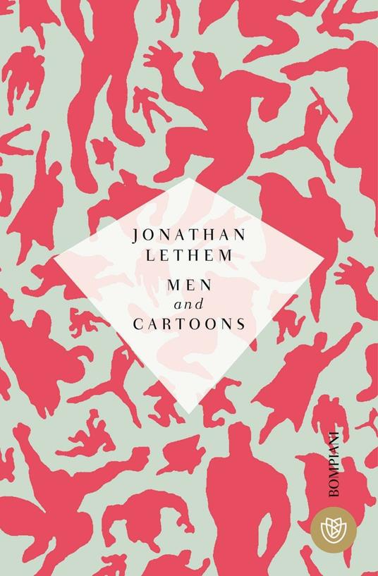 Men and cartoons. Ediz. italiana - Jonathan Lethem,Edoardo Nesi,Martina Testa - ebook