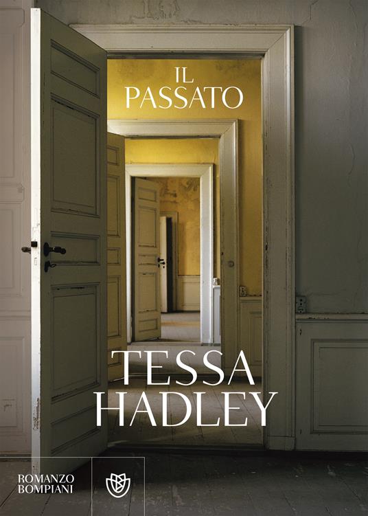 Il passato - Tessa Hadley,Milena Zemira Ciccimarra - ebook