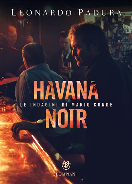 Havana noir. Le indagini di Mario Conde - Leonardo Padura Fuentes,Roberta Bovaia - ebook