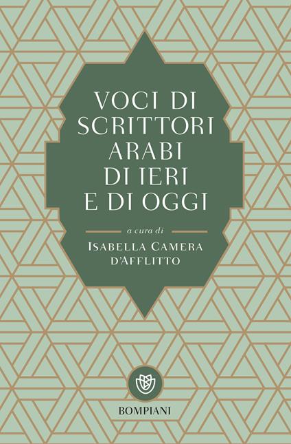 Voci di scrittori arabi di ieri e di oggi - Isabella Camera D'Afflitto - ebook