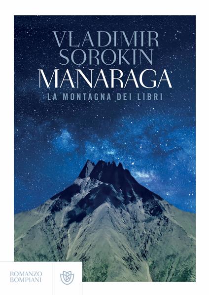 Manaraga. La montagna dei libri - Vladimir Sorokin,Denise Silvestri - ebook