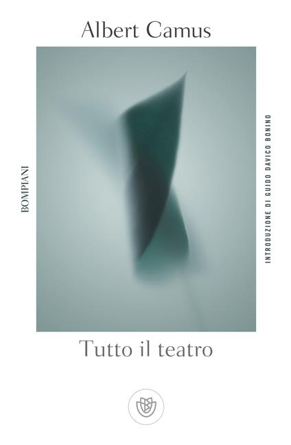 Tutto il teatro - Albert Camus,Camilla Diez,François Ousset,Vito Pandolfi - ebook