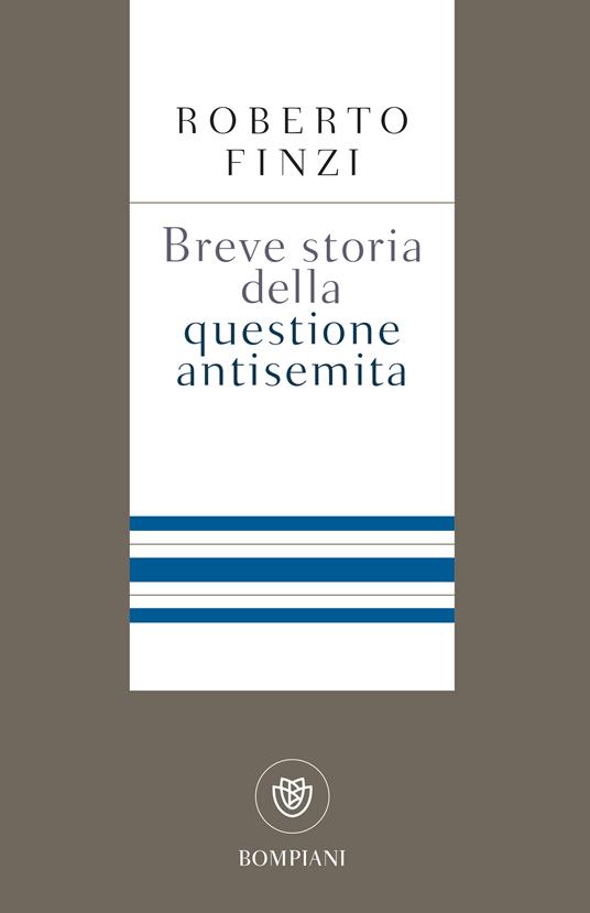 Breve storia della questione antisemita - Roberto Finzi - ebook