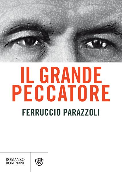 Il grande peccatore - Ferruccio Parazzoli - ebook