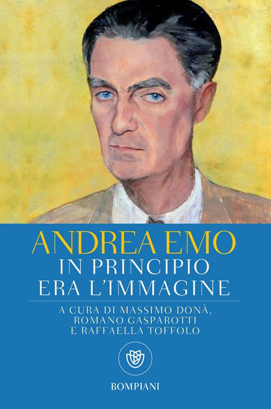 In principio era l'immagine - Andrea Emo,Massimo Donà,Romano Gasparotti,Raffaella Toffolo - ebook