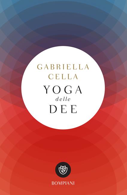 Yoga delle dee - Gabriella Cella,Maurizio Fabris - ebook