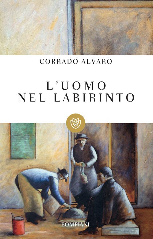 L' uomo nel labirinto - Corrado Alvaro - ebook