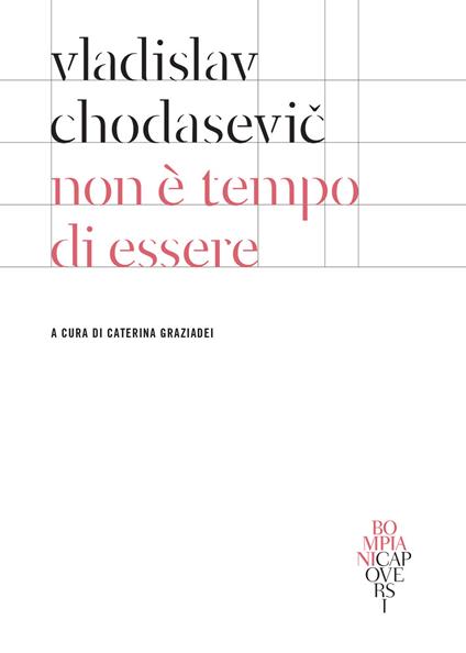 Non è tempo di essere. Testo russo a fronte - Vladislav F. Chodasevic,Caterina Graziadei - ebook