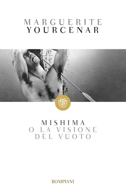 Mishima o la visione del vuoto - Marguerite Yourcenar,Laura Frausin Guarino - ebook