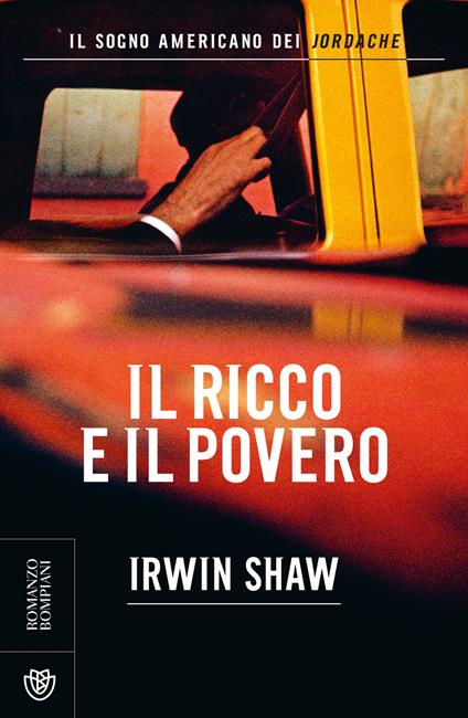 Il ricco e il povero - Irwin Shaw,Mario Fortunato,Attilio Veraldi - ebook